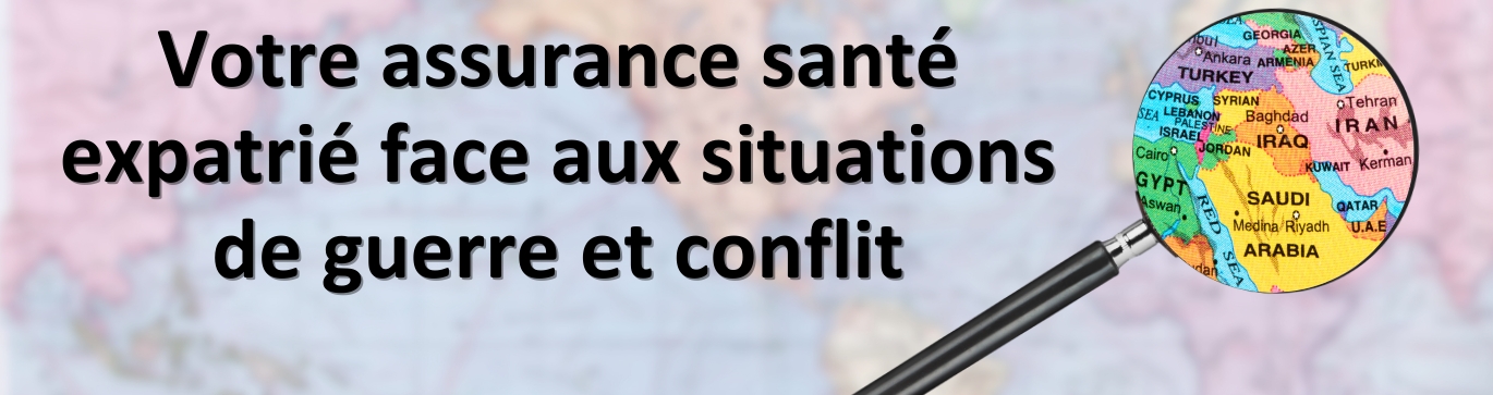 Assurance internationale et situations de guerre et conflit